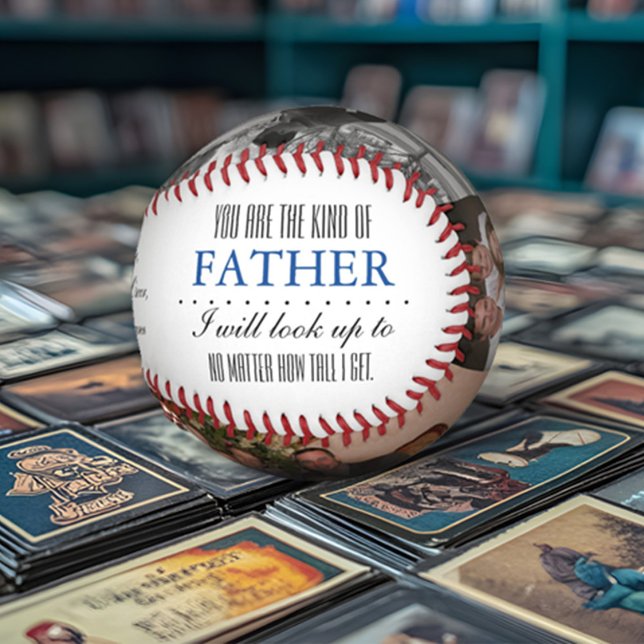 Birthday/ Father's Day Baseball Gift for Dad (Father's Day Photo Baseball You are the kind of father I will look up to no matter how tall I get)