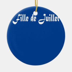 Birthday Fille De Juillet In French Means July Ceramic Tree Decoration