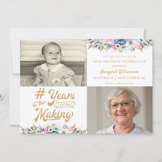 Birthday Floral YEARS IN THE MAKING 2 Photo Invitation (Front)