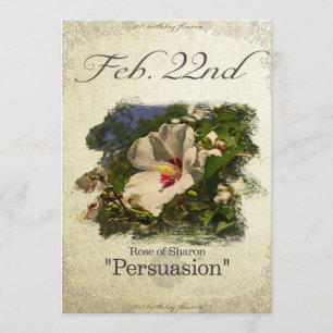 Birthday flowers on February 22nd "Rose of Sharon" Card