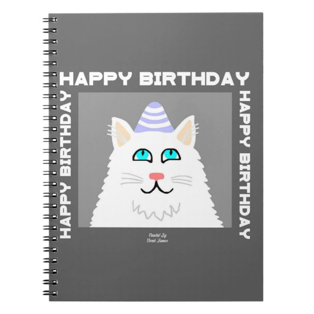Birthday Fluffy White Cat Spiral Notebook (Front)