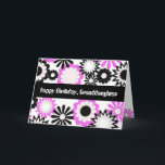 Birthday for a granddaughter, bright flowers. card<br><div class="desc">Bold,  pink,  white and black flowers with a retro look,  are featured on this birthday greeting for a granddaughter. My Funny Mind Greetings. The inside of this card has been left blank so that you may add your own words or sentiments.</div>