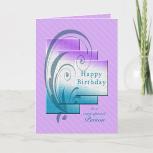 Birthday for a special person, modern and chic card