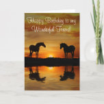 Birthday Friend with Horses and Water Card<br><div class="desc">Happy birthday to your wonderful friend!  Two horses in a sunset with water,  this is a beautiful card with a wonderful birthday message!</div>