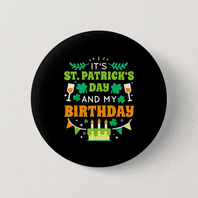 Birthday Funny Born On St Patricks Day 2020  6 Cm Round Badge (Front)