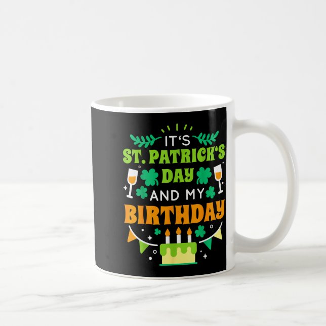 Birthday Funny Born On St Patricks Day 2020  Coffee Mug (Right)