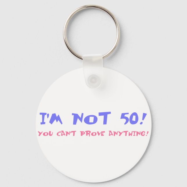 Birthday Gag Gift For Turning 50 Key Ring (Front)