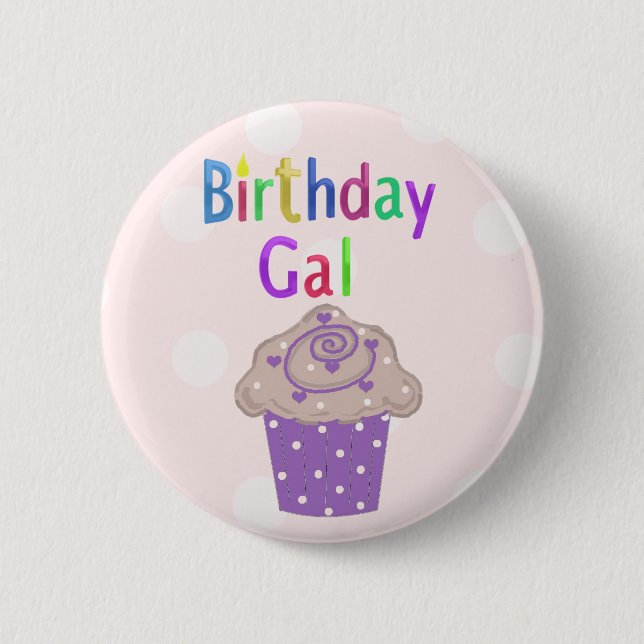 Birthday Gal Polka Dot Cupcake 6 Cm Round Badge (Front)
