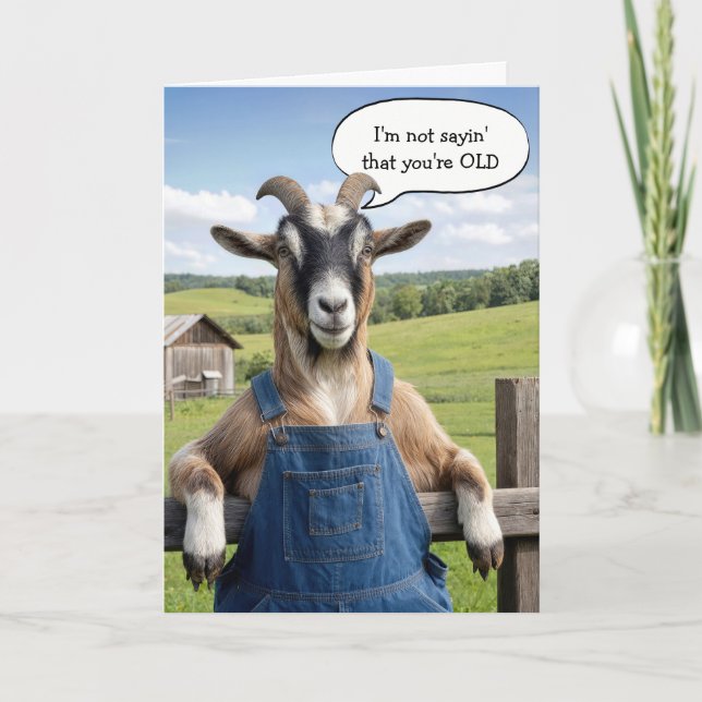 Birthday Getting Old Goat Humour Card (Front)