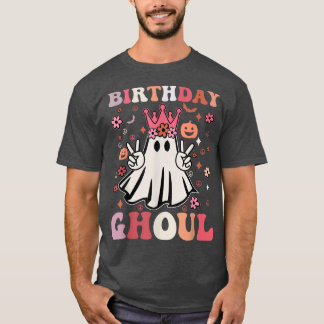 Birthday Ghoul Cute Ghost Funny Halloween Costume  T-Shirt