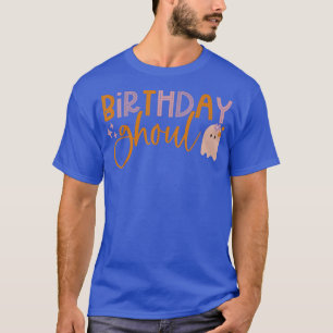 Birthday Ghoul Retro Funny Halloween Spooky Season T-Shirt