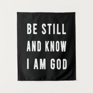 Birthday Gift Be Still And Know I Am Go Tapestry