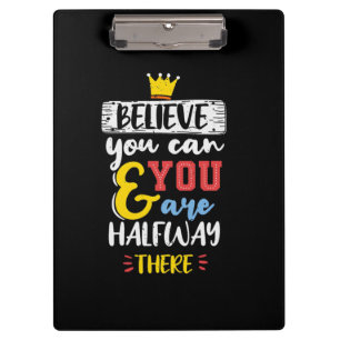 Birthday Gift Believe You Can Clipboard