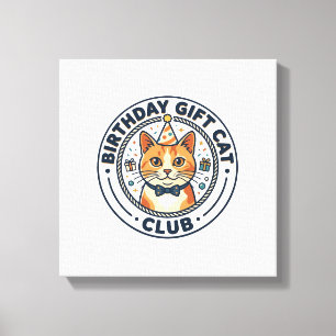 Birthday Gift Cat Cat Lover Gift - Birthday Gift C Canvas Print
