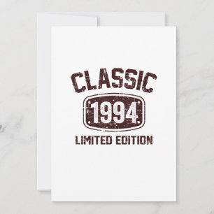 Birthday Gift Classic for the 1994s Limited Invitation