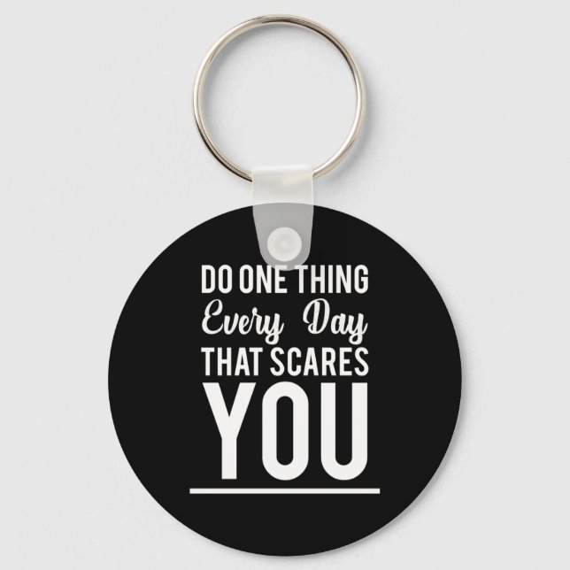 Birthday Gift Do One Thing Every Day Key Ring (Front)