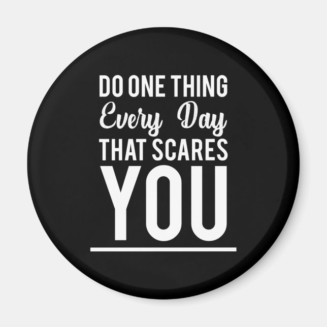 Birthday Gift Do One Thing Every Day Magnet (Front)