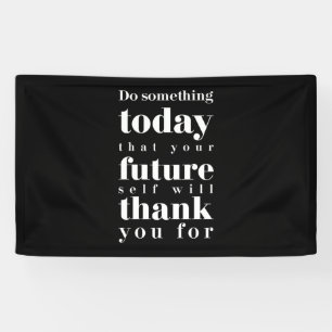 Birthday Gift Do Something Today Banner