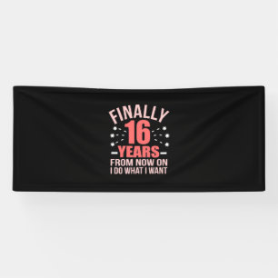 Birthday Gift Finally 16 Years Old Banner