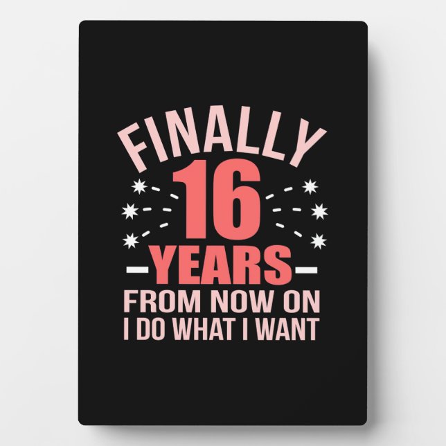 Birthday Gift | Finally 16 Years Old Plaque (Front)