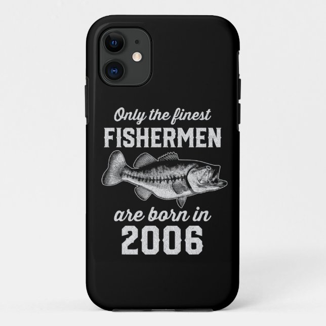 Birthday Gift Fisherman Fishing 2006 Case-Mate iPhone Case (Back)