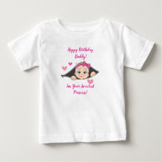 Birthday Gift for Dad from Baby Girl - Happy Birth T-Shirt