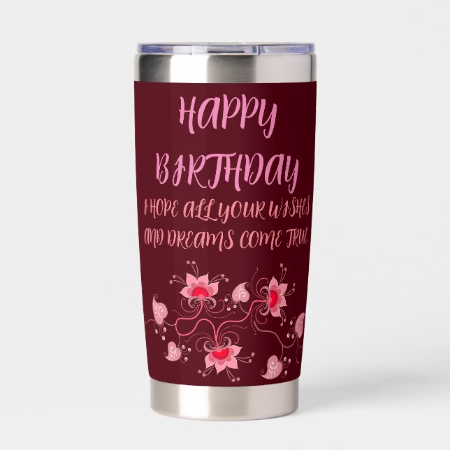 BIRTHDAY GIFT FOR MOM, DAD, SISTER, SON, FRIEND INSULATED TUMBLER (Front)