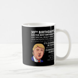 Birthday Gift Funny Trump Quote Shirt For Men Coffee Mug