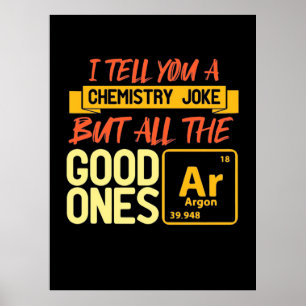 Birthday Gift   I Tell You A Chemistry Poster
