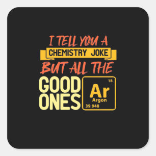 Birthday Gift   I Tell You A Chemistry Square Sticker