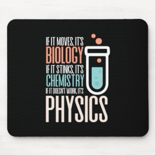 Birthday Gift   If It Moves It Is Biology Mouse Mat