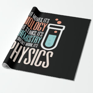 Birthday Gift   If It Moves It Is Biology Wrapping Paper