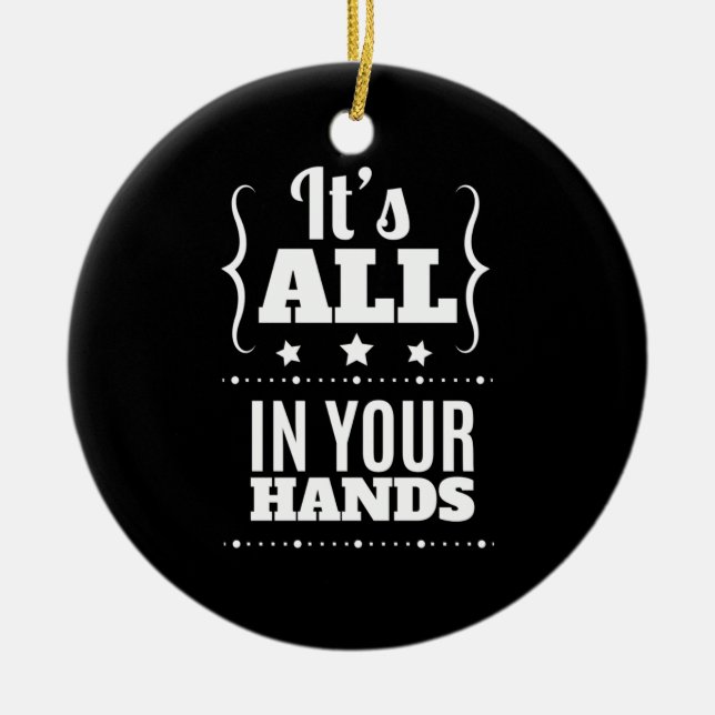 Birthday Gift It Is All Your Hand Ceramic Tree Decoration (Front)