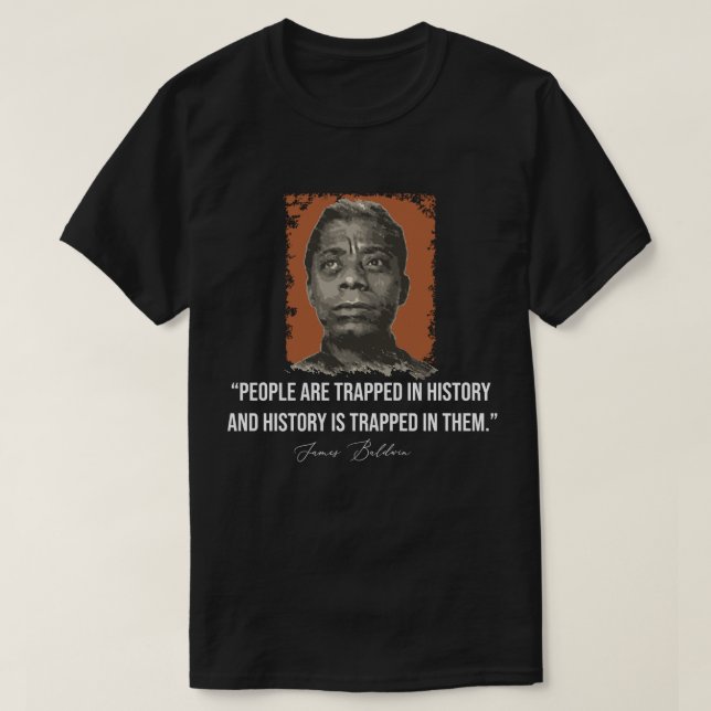 Birthday Gift James Baldwin Gift Music Fans T-Shirt (Design Front)