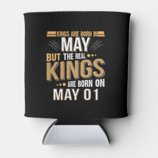 Birthday Gift | Kings Are Born In May Gift Can Cooler