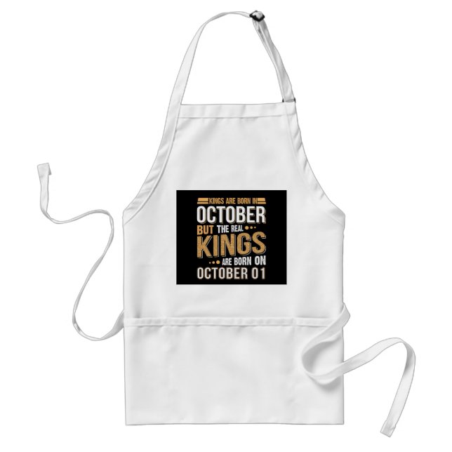 Birthday Gift | Kings Are Born In October Gift Standard Apron (Front)