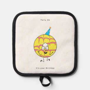 Birthday gift, party on, party cookie, fun  pot holder