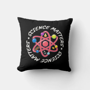 Birthday Gift Proud Science Matters Cushion