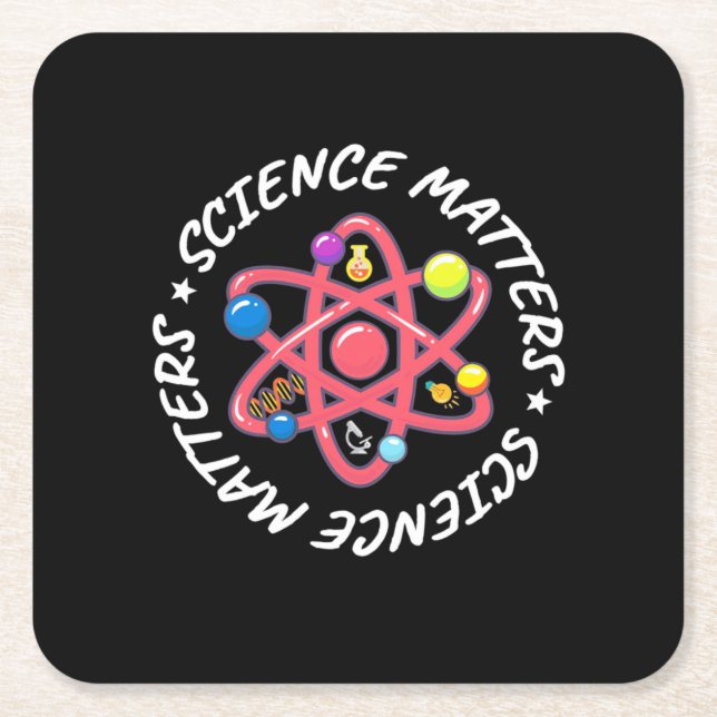Birthday Gift | Proud Science Matters Square Paper Coaster (Front)