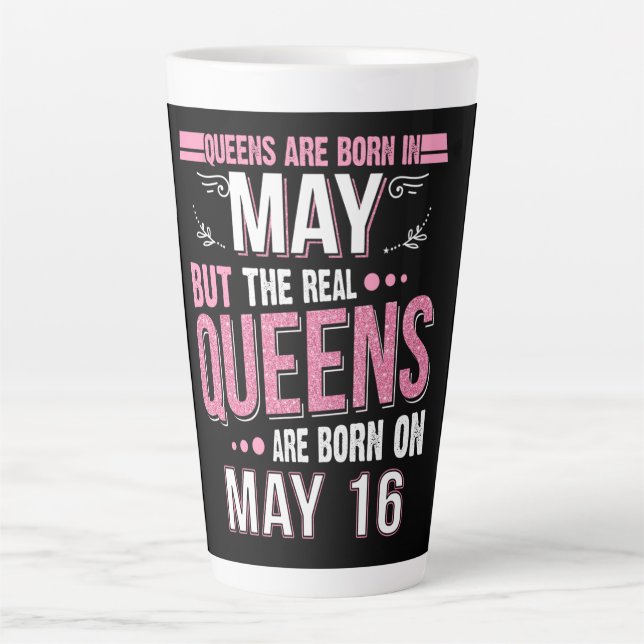 Birthday Gift | Queen Are Born In May Gift Latte Mug (Front)