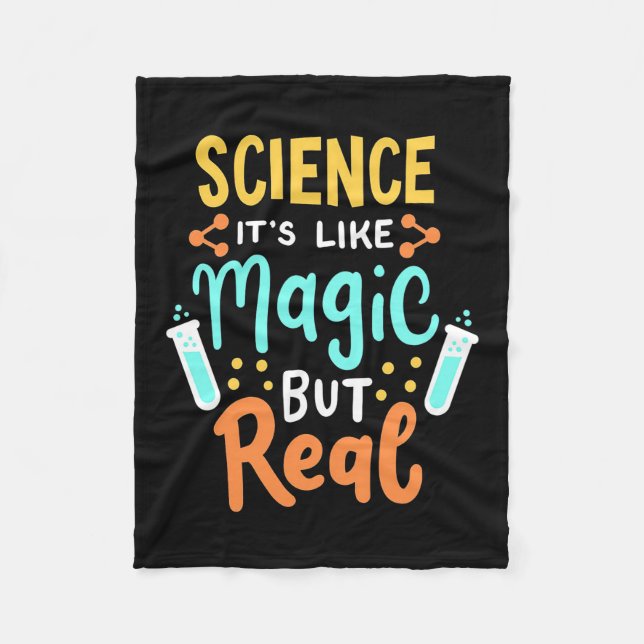 Birthday Gift | Science It Is Like Magic Fleece Blanket (Front)