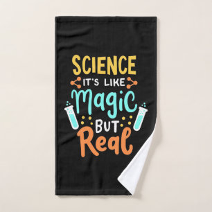 Birthday Gift Science It Is Like Magic Hand Towel