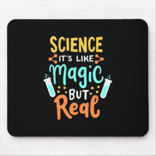 Birthday Gift   Science It Is Like Magic Mouse Mat