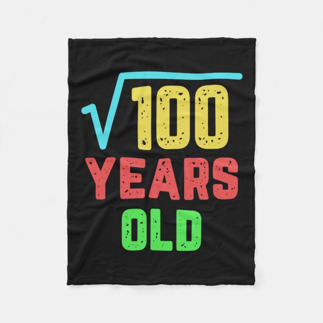 Birthday Gift Square Root Of 100 10 Years Old  Fleece Blanket (Front)