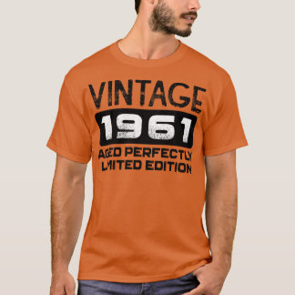 Birthday Gift Vintage 1961 Aged Perfectly T-Shirt