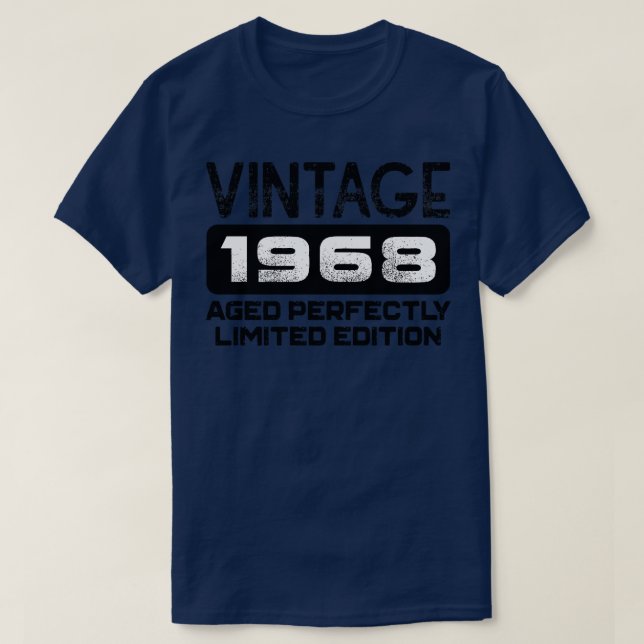 Birthday Gift Vintage 1968 Aged Perfectly T-Shirt (Design Front)