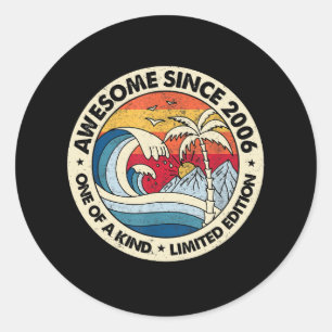 Birthday Gift Vintage Awesome Since 2006 Classic Round Sticker