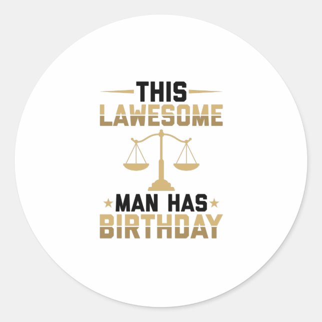 Birthday gifts for lawyers | Lawyer Attorney Law Classic Round Sticker (Front)
