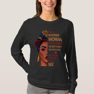 Birthday Gifts I'm A November Woman T-Shirt