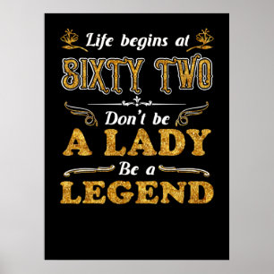 Birthday Gifts   Life Begins At Sixty Two Poster